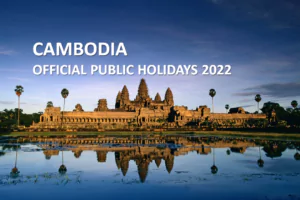 Cambodia has 21 official public holiday days in 2022