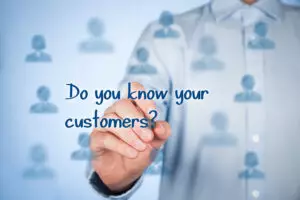 Knowing your customers is essential for any business to succeed